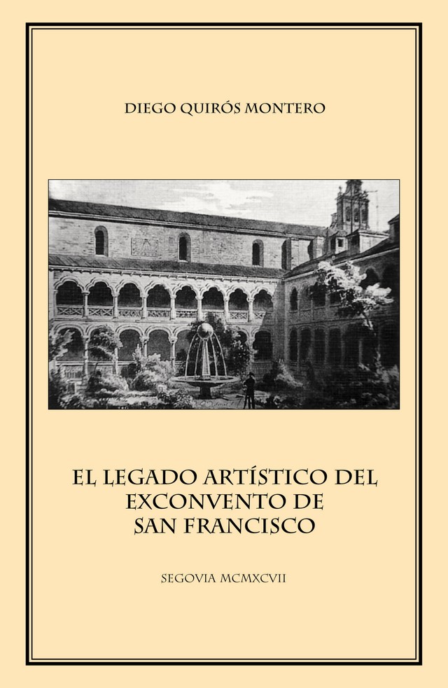 El legado artístico del exconvento de San Francisco