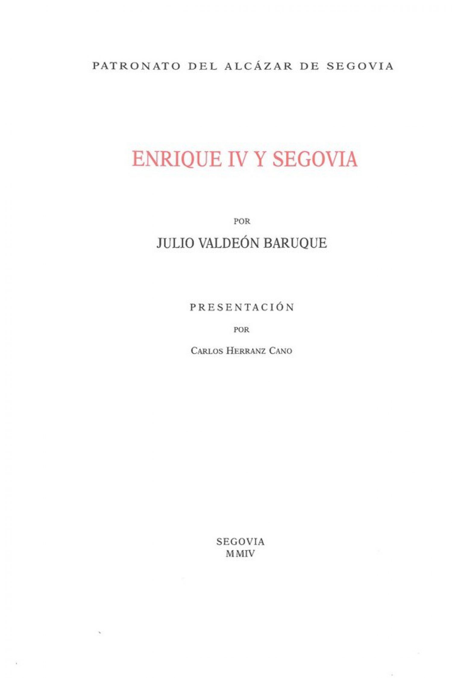 2003 Enrique IV y Segovia