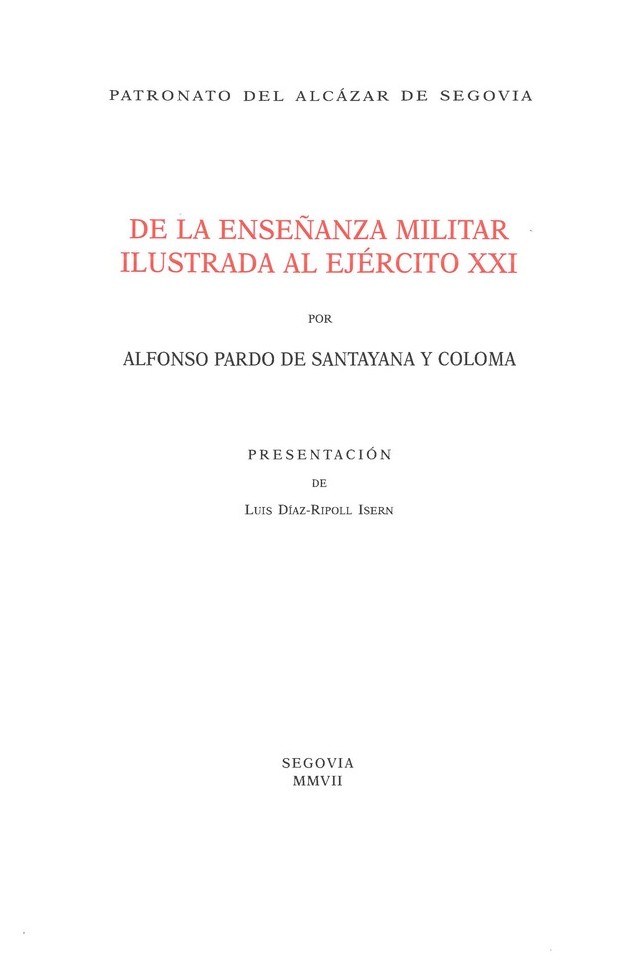 De la enseñanza militar ilustrada al ejército del siglo XXI