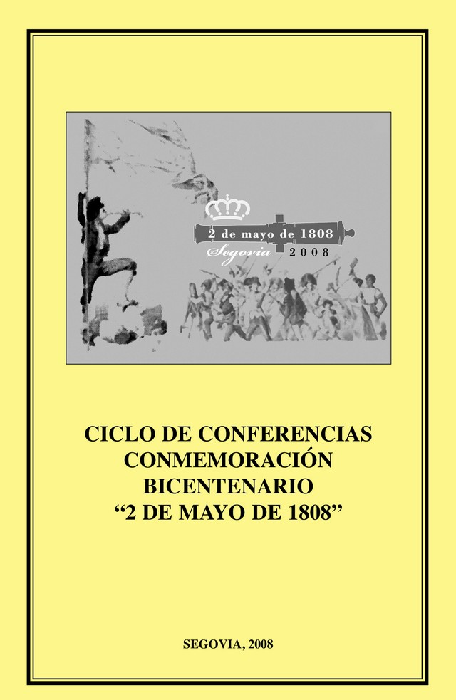 Ciclo de conferencias. Conmemoración Bicentenario “2 de mayo de 1808”