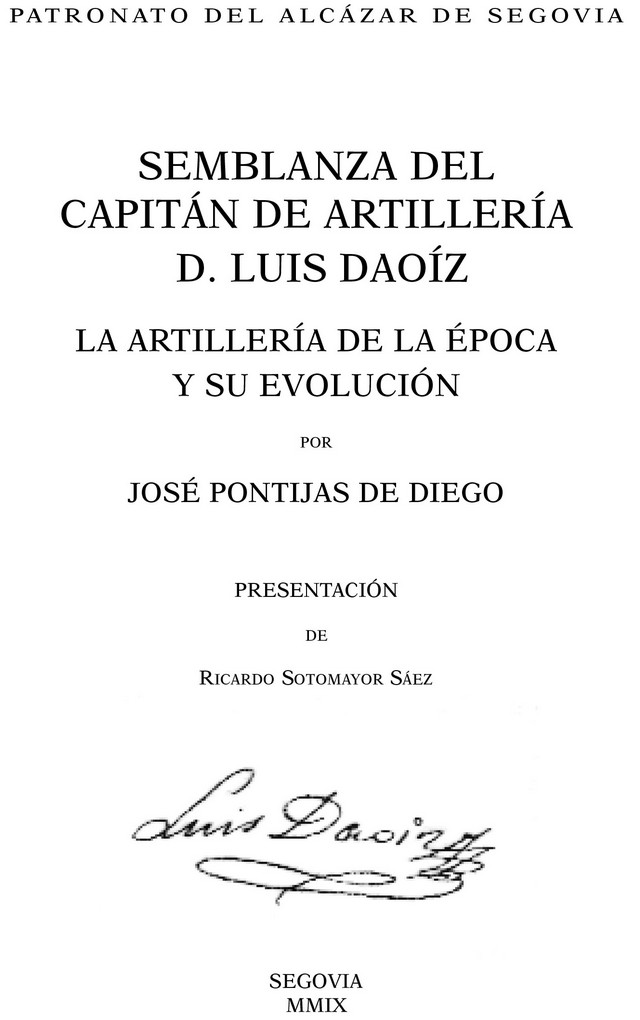 Semblanza del capitán de artillería D. Luis Daoíz. La artillería de la época y su evolución