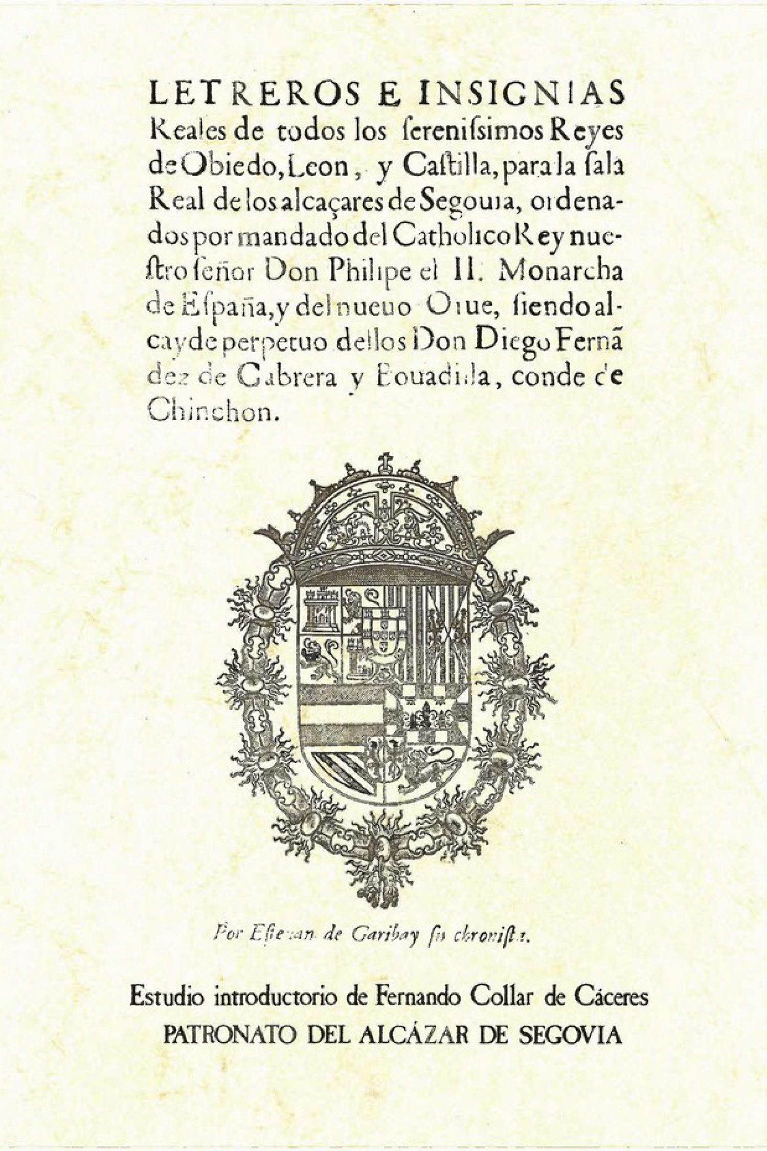 Los “Letreros e Insignias Reales” de Garibay (1593): proyecto para la reforma de una serie icónica