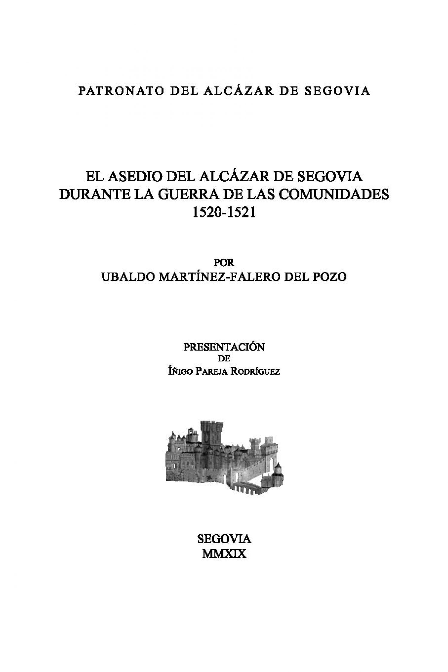 El asedio del Alcázar de Segovia durante la Guerra de las Comunidades 1520-1521